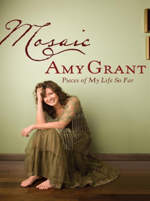 Title details for Mosaic by Amy Grant - Wait list